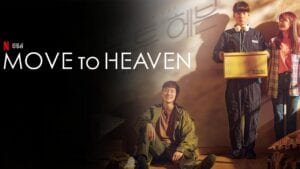 Move To Heaven เพราะคนตายมีเรื่องราว