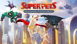 DC LEAGUE OF SUPER-PETS